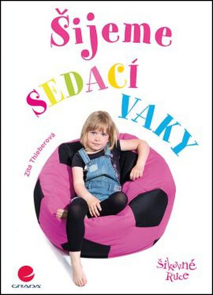 Šijeme sedací vaky - 978-80-247-5492-5