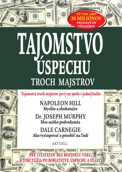 Levně Tajomstvo úspechu troch majstrov