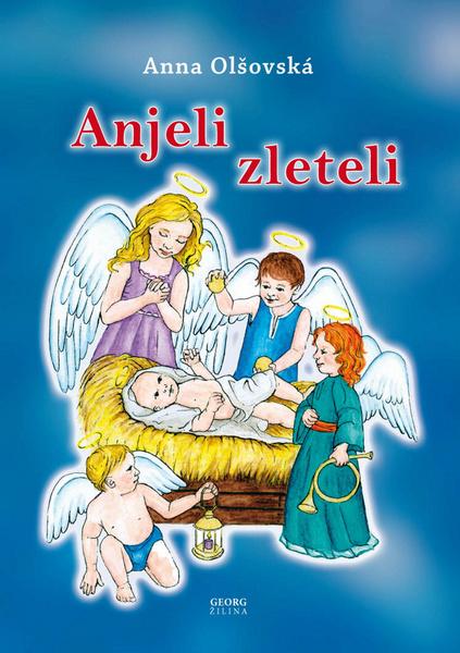 Levně Anjeli zleteli