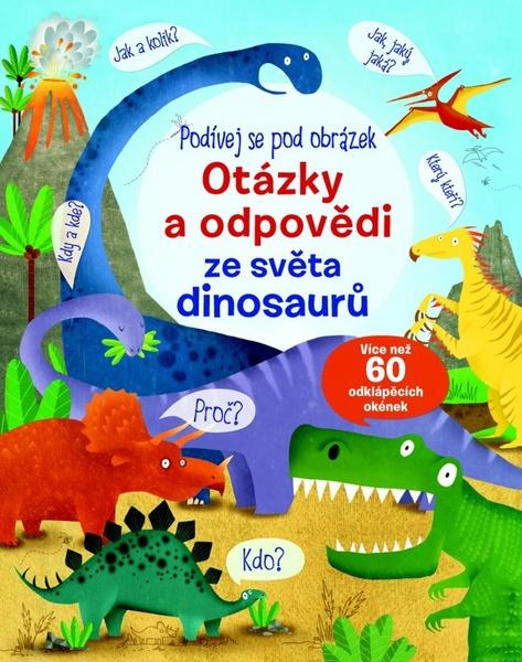 Otázky a odpovědi ze světa dinosaurů - 978-80-256-1752-6