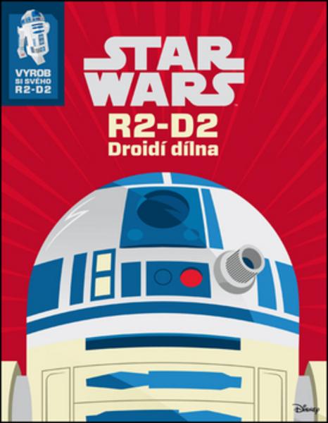 STAR WARS R2-D2 Droidí dílna - 978-80-252-3417-4