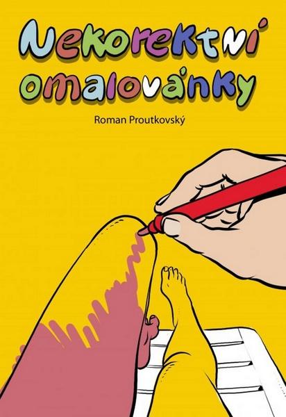 Nekorektní omalovánky - 978-80-7505-255-1