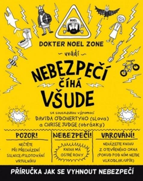 Nebezpečí číhá všude - 978-80-00-04098-1