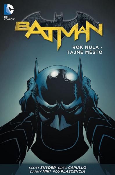 Levně Batman Rok nula - Tajné město