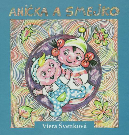 Levně Anička a smejko