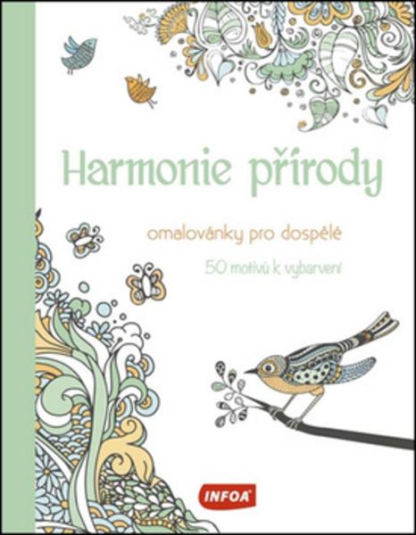 Harmonie přírody Omalovánky pro dospělé - 978-80-7240-713-2