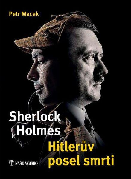 Sherlock Holmes Hitlerův posel smrti - 978-80-206-1586-2