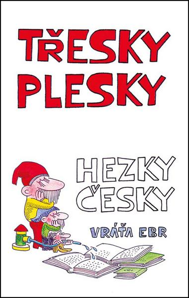 Třesky plesky hezky česky - 978-80-7497-096-2