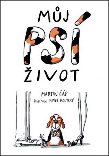 Můj psí život - 978-80-247-5748-3