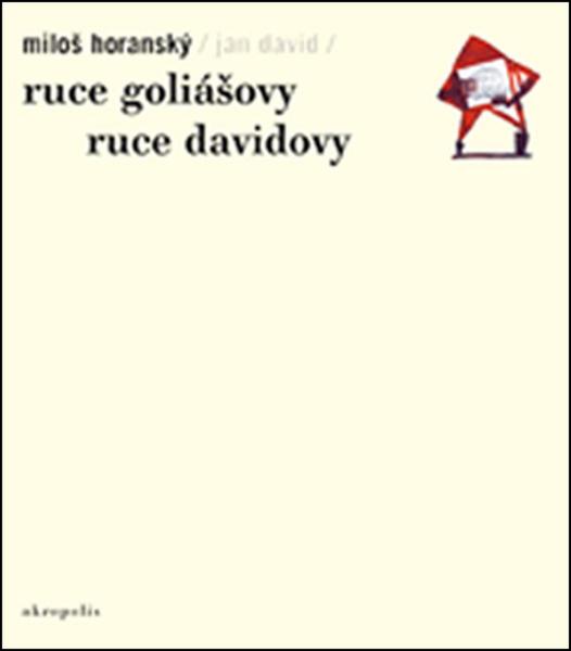 Levně Ruce Goliášovy Ruce Davidovy