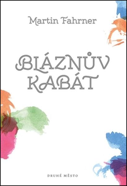 Bláznův kabát - 978-80-7227-372-0
