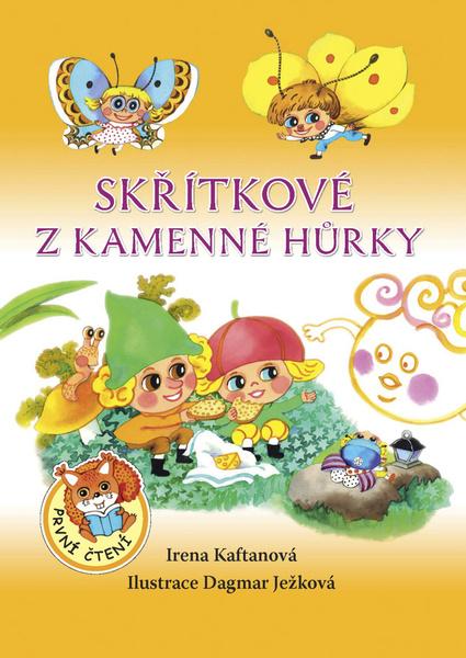 Skřítkové z kamenné hůrky - 978-80-7451-502-6