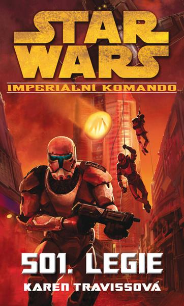 STAR WARS Imperiální komando 501. Legie - 978-80-252-3387-0