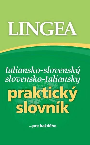 Taliansko-slovenský slovensko-taliansky praktický slovník - 978-80-8145-136-2