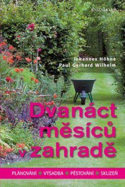 Dvanáct měsíců v zahradě - 978-80-242-4643-7
