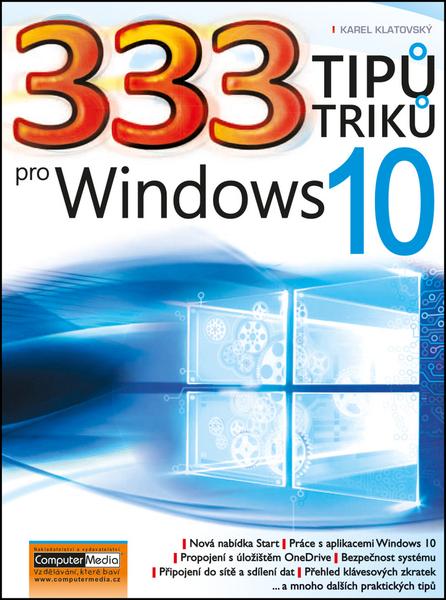 333 tipů a triků pro Windows 10 - 978-80-7402-234-0