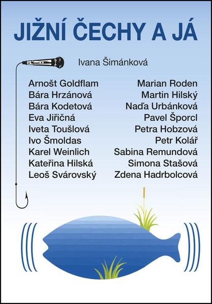 Levně Jižní Čechy a já
