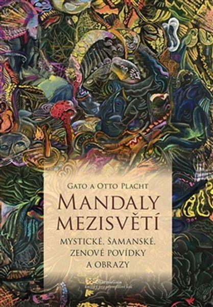 Mandaly mezisvětí - 978-80-7436-058-9