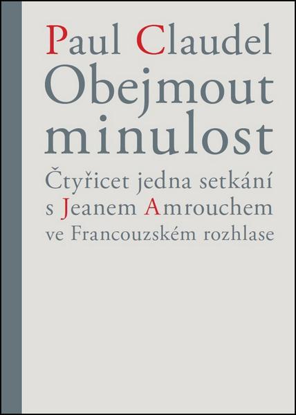 Levně Obejmout minulost