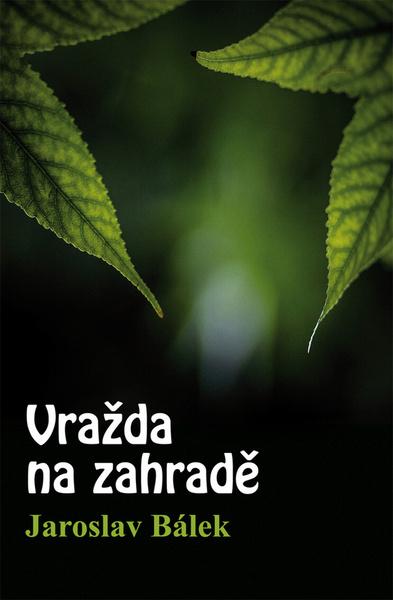 Levně Vražda na zahradě