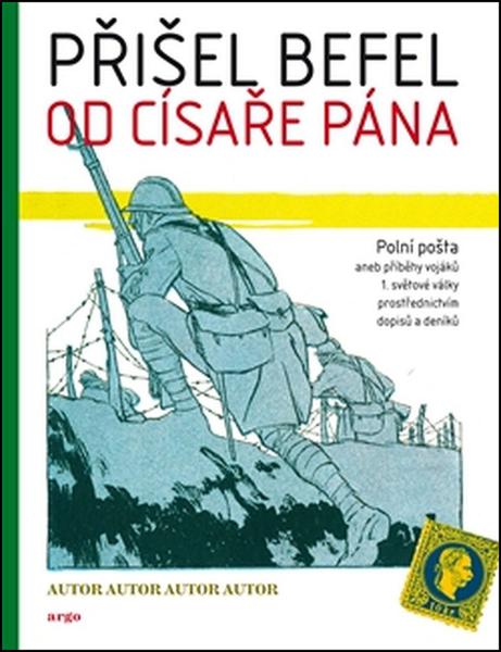 Přišel befel od císaře pána - 978-80-257-1675-5