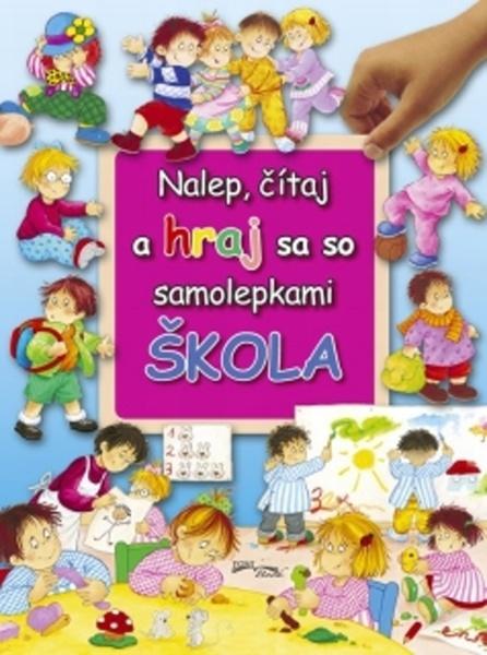 Nalep, čítaj a hraj sa so samolepkami Škola - 978-80-970702-3-6