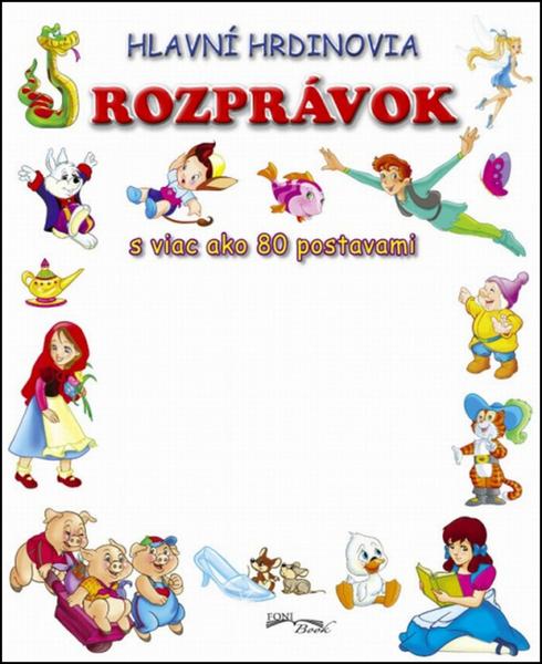 Levně Hlavní hrdinovia rozprávok
