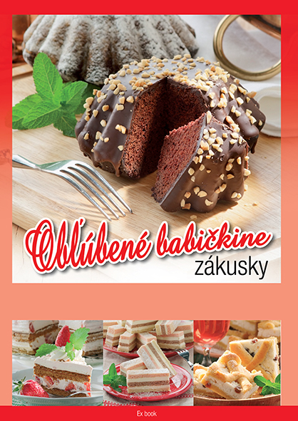 Levně Obľúbené babičkine zákusky