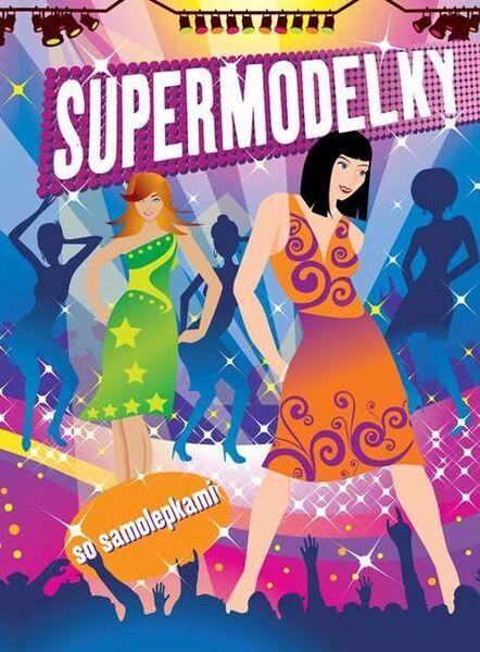 Supermodelky so samolepkami - 978-80-89590-70-4