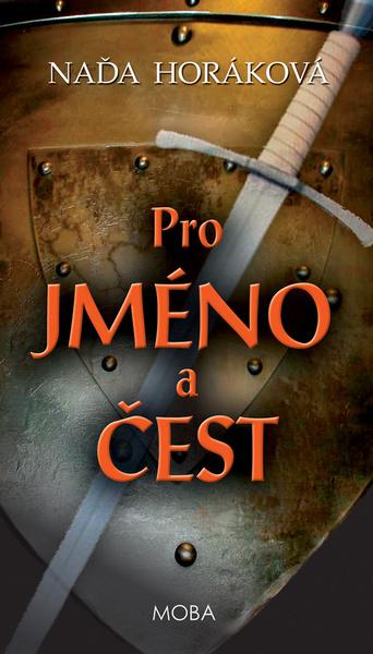 Pro jméno a čest - 978-80-243-6943-3