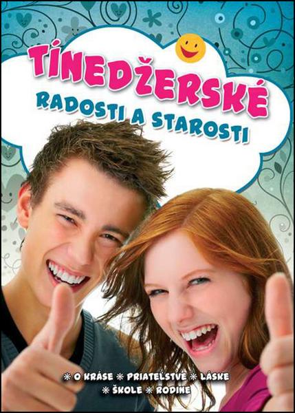 Tinedžerské radosti a starosti - 978-80-89590-73-5