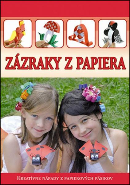 Zázraky z papiera - 978-80-89590-16-2