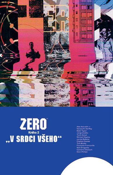 Levně Zero V srdci všeho