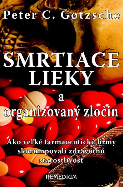 Levně Smrtiace lieky a organizovaný zločin