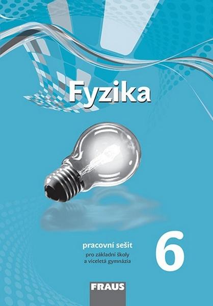 Fyzika 6 Pracovní sešit - 978-80-7489-046-8