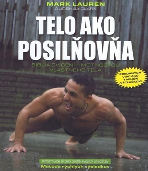 Levně Telo ako posilňovňa