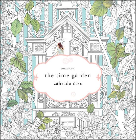 The time garden Záhrada času - 978-80-87288-86-3