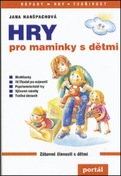 Hry pro maminky s dětmi - 978-80-262-1046-7