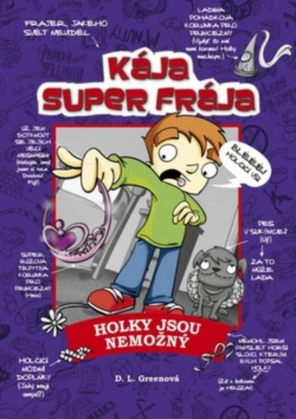 Kája super frája Holky jsou nemožný! - 978-80-264-0990-8