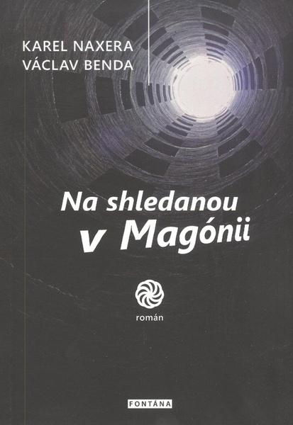 Levně Na shledanou v Magónii