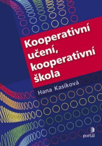 Kooperativní učení, kooperativní škola - 978-80-262-0983-6