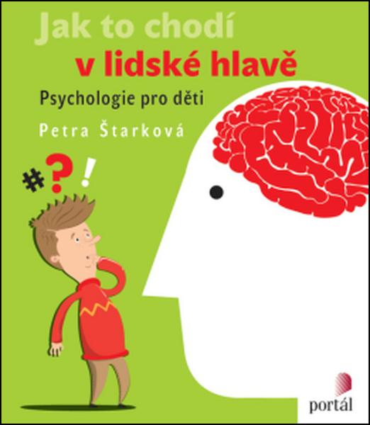 Jak to chodí v lidské hlavě - 978-80-262-1007-8