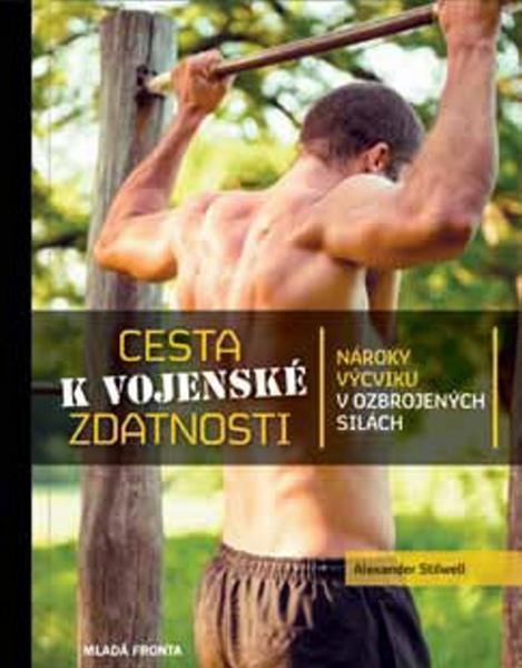 Cesta k vojenské zdatnosti - 978-80-204-3906-2