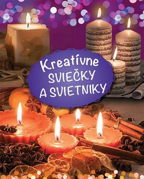 Kreatívne sviečky a svietniky - 978-80-89590-91-9