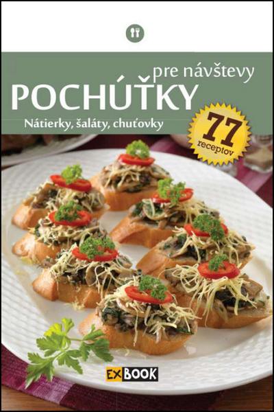 Pochúťky pre návštevy - 978-80-89742-36-3
