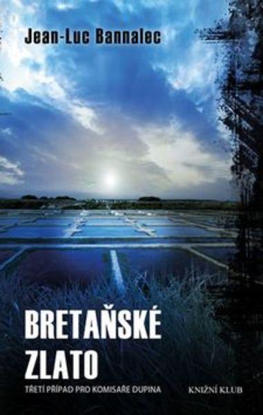 Bretaňské zlato - 978-80-242-5113-4