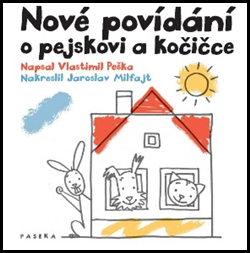 Nové povídání o pejskovi a kočičce - 978-80-7432-718-6