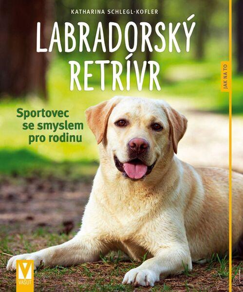 Labradorský retrívr - 978-80-7541-016-0