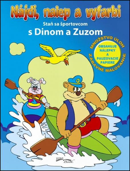 Levně Nájdi, nalep a vyfarbi Staň sa športovcom s Dinom a Zuzom
