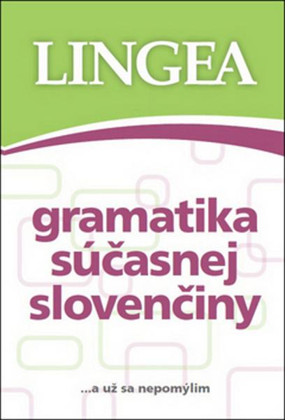 Gramatika súčasnej slovenčiny - 978-80-8145-117-1